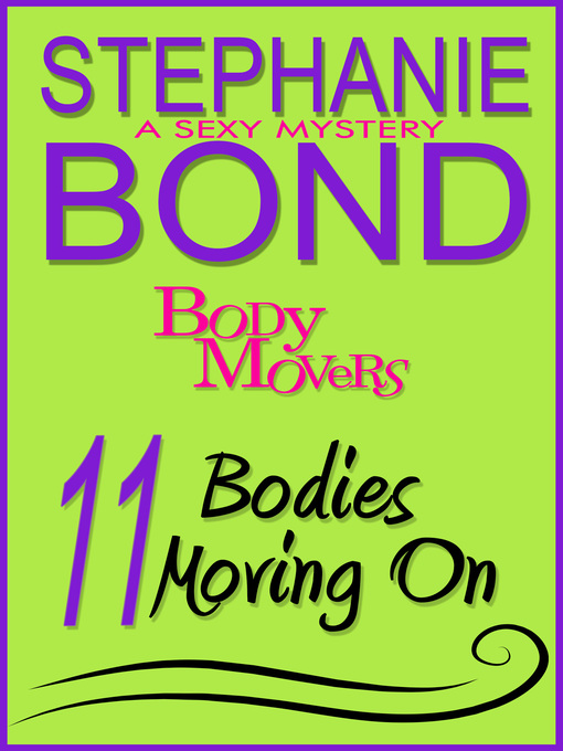 Title details for 11 Bodies Moving On by Stephanie Bond - Available